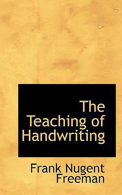 The Teaching of Handwriting 0554742098 Book Cover