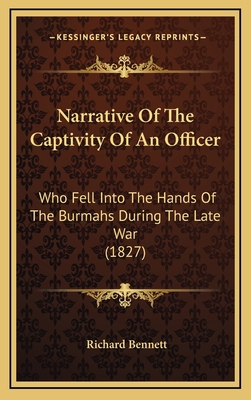 Narrative Of The Captivity Of An Officer: Who F... 1166221679 Book Cover