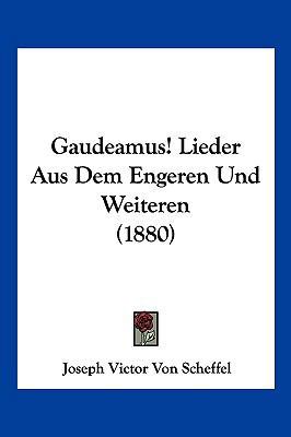 Gaudeamus! Lieder Aus Dem Engeren Und Weiteren ... [German] 1161175849 Book Cover