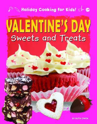 Valentine's Day Sweets and Treats 1448881277 Book Cover