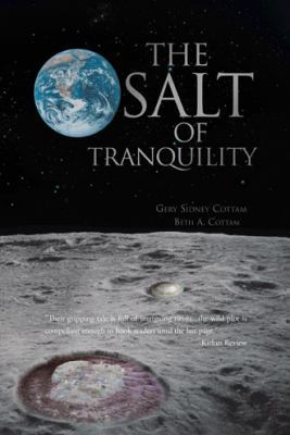 The Salt of Tranquility 1477287094 Book Cover