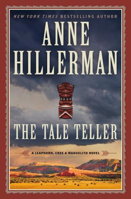 The Tale Teller: A Leaphorn, Chee & Manuelito N... 006239195X Book Cover