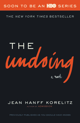 The Undoing: Previously Published as You Should... 1538733595 Book Cover