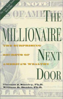 The Millionaire Next Door: The Surprising Secre... 1567315682 Book Cover