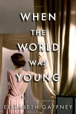 When the World Was Young: A Novel 1400064686 Book Cover