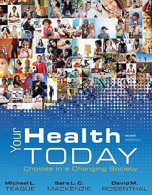 Your Health Today: Choices in a Changing Society 0077228588 Book Cover