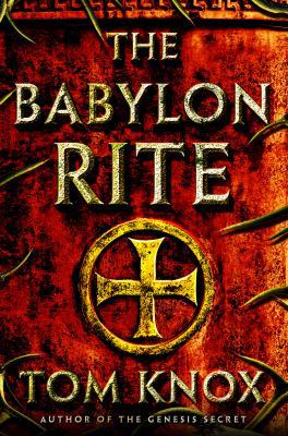 The Babylon Rite: A Novel 0670026646 Book Cover