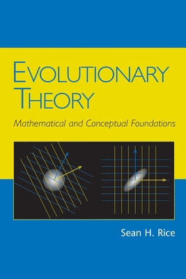 Evolutionary Theory: Mathematical and Conceptua... 0878937021 Book Cover