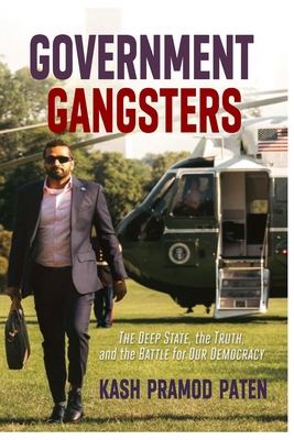 Government Gangsters!: The Deep State, the Trut... B0BW2X9CVS Book Cover