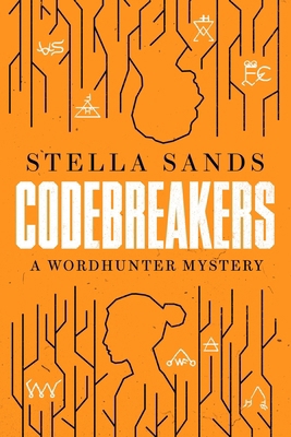 Codebreakers: A Wordhunter Mystery 0063475359 Book Cover