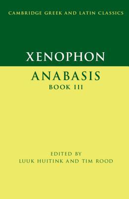Xenophon: Anabasis Book III 1107079233 Book Cover
