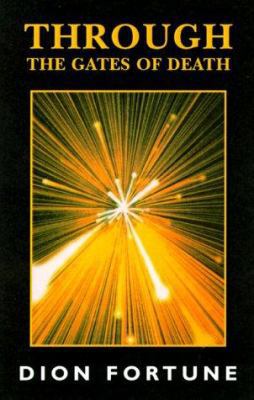 Through the Gates of Death 157863153X Book Cover
