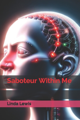 Saboteur Within Me B0CW6CW7LM Book Cover