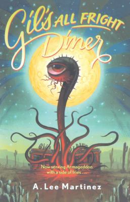 Gil's All Fright Diner 1417685905 Book Cover