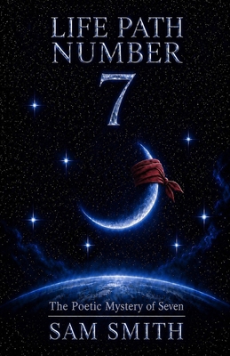 Life Path Number 7 B0HH8M5JF2 Book Cover
