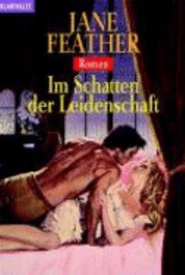 Im Schatten der Leidenschaft. [German] 3442357845 Book Cover