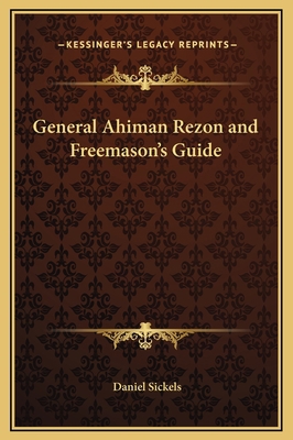 General Ahiman Rezon and Freemason's Guide 1169334466 Book Cover