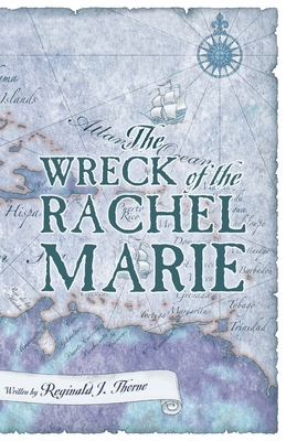 The Wreck of the Rachel Marie 1478789875 Book Cover