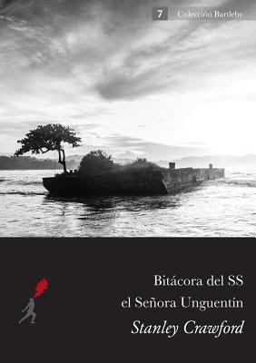 Bitacora del S.S. El Senora Unguentin [Spanish] 9968636177 Book Cover