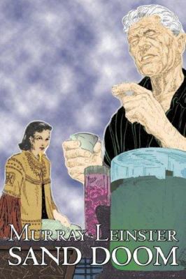 Sand Doom by Murray Leinster, Science Fiction, ... 160312697X Book Cover