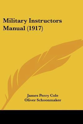 Military Instructors Manual (1917) 1120327520 Book Cover
