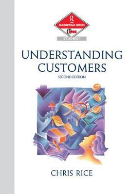Understanding Customers (Marketing Series: Stud... 0750623225 Book Cover