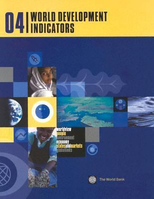 World Development Indicators 2004 0821357298 Book Cover