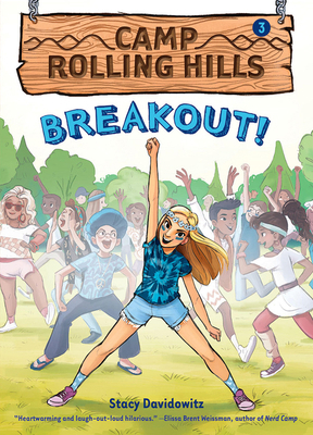 Breakout! (Camp Rolling Hills #3) 1419722913 Book Cover