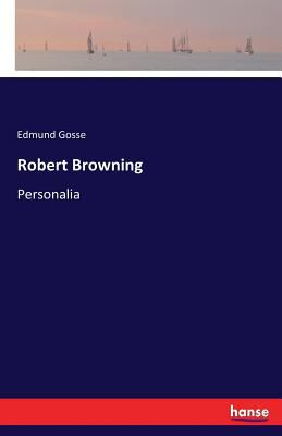 Robert Browning: Personalia 3337142249 Book Cover