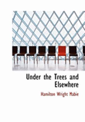 Under the Trees and Elsewhere [Large Print] 055473866X Book Cover