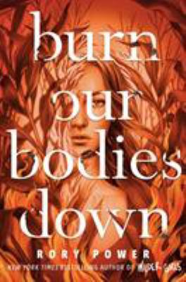 BURN OUR BODIES DOWN 0593181557 Book Cover