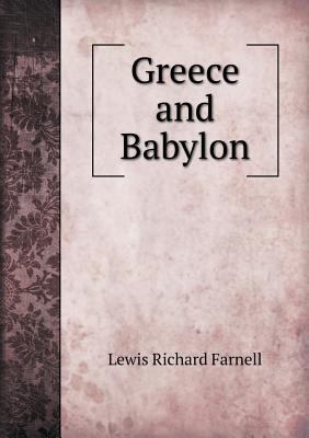 Greece and Babylon 5518655630 Book Cover