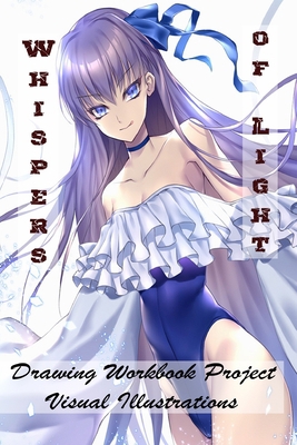 Whispers of Light - Drawing Workbook Project - ... B08H581HF9 Book Cover
