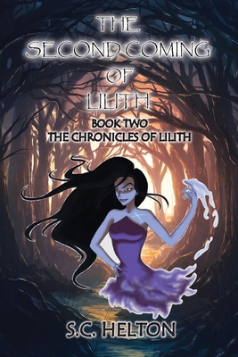 The Second coming of Lilith: Book 2 The Chronic... 195637308X Book Cover