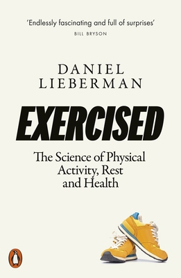 Exercised: The Science of Physical Activity, Re... 0141986360 Book Cover