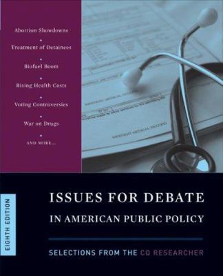 Issues for Debate in American Public Policy: Se... 0872894649 Book Cover