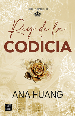 Rey de la Codicia / King of Greed [Spanish] 6073928505 Book Cover