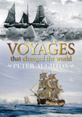 Voyages That Changed the World 1847242081 Book Cover