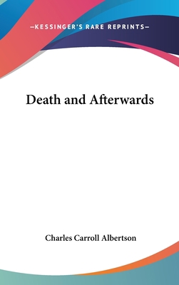 Death and Afterwards 0548002738 Book Cover