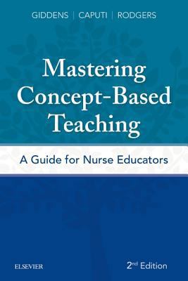 Mastering Concept-Based Teaching: A Guide for N... 0323554601 Book Cover