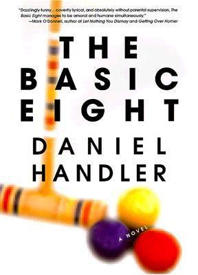 The Basic Eight 0312198337 Book Cover