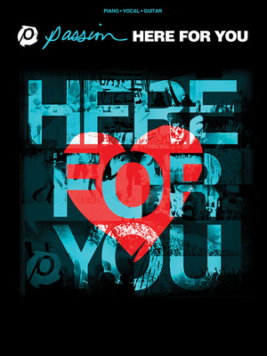 Passion - Here for You Piano, Vocal and Guitar ... 1458401138 Book Cover