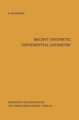 Recent Synthetic Differential Geometry 3642880592 Book Cover