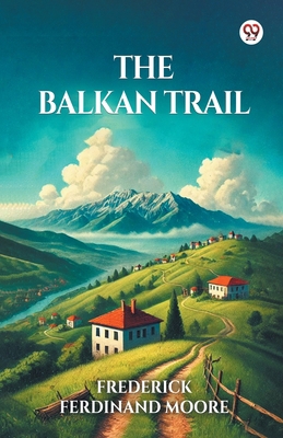 The Balkan Trail 936942041X Book Cover