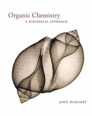 Organic Chemistry: A Biological Approach 0495110671 Book Cover