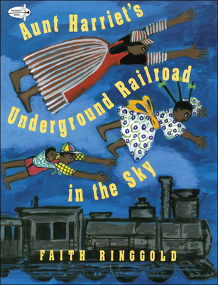 Aunt Harriet's Underground Railroad in the Sky B0074D0CSG Book Cover