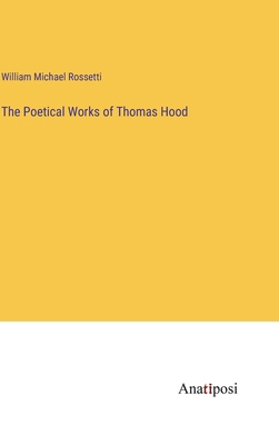 The Poetical Works of Thomas Hood 3382822512 Book Cover