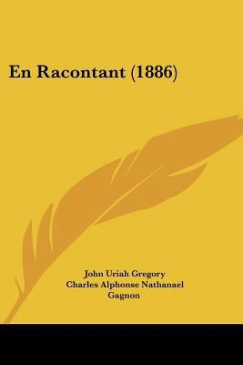 En Racontant (1886) [French] 116008890X Book Cover