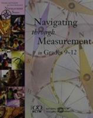 Navigating Through Measurement In Grades 9-12 (... 0873535464 Book Cover