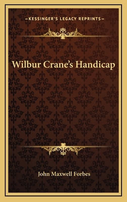 Wilbur Crane's Handicap 1163383082 Book Cover